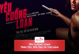 Review Yêu Cuồng Loạn- Tình yêu, dối trá và đổ máu