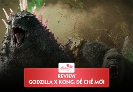 Review Godzilla x Kong: Đế Chế Mới – Bữa tiệc mãn nhãn nhưng thiếu hụt cảm xúc cực độ